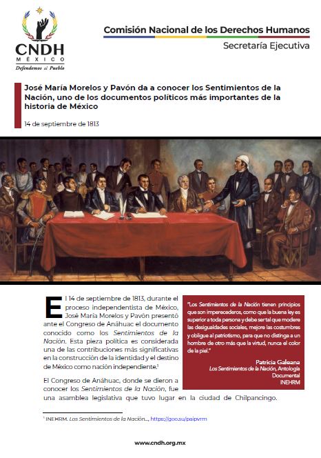 José María Morelos y Pavón da a conocer los Sentimientos de la Nación, uno de los documentos políticos más importantes de la historia de México