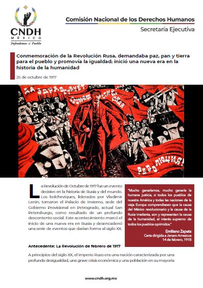 Conmemoración de la Revolución Rusa, demandaba paz, pan y tierra para el pueblo y promovía la igualdad; inició una nueva era en la historia de la humanidad