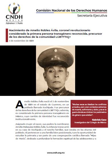 Nacimiento de Amelio Robles Ávila, coronel revolucionario considerado la primera persona transgénero reconocida, precursor de los derechos de la comunidad LGBTTTIQ+