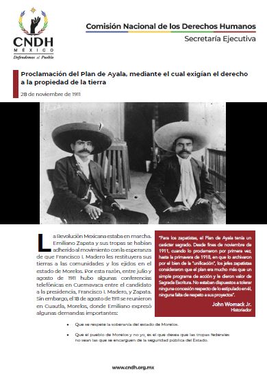 Proclamación del Plan de Ayala, mediante el cual exigían el derecho a la propiedad de la tierra