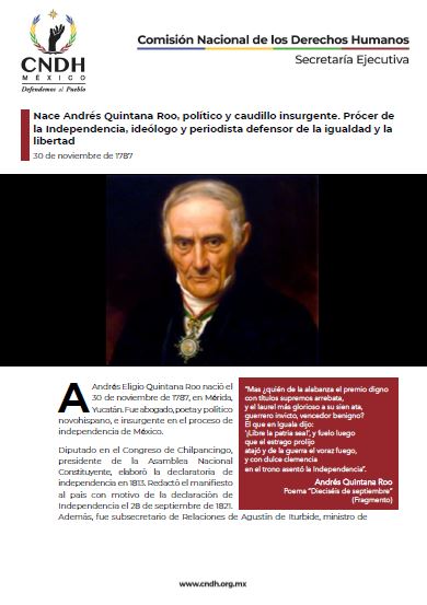 Nace Andrés Quintana Roo, político y caudillo insurgente. Prócer de la Independencia, ideólogo y periodista defensor de la igualdad y la libertad