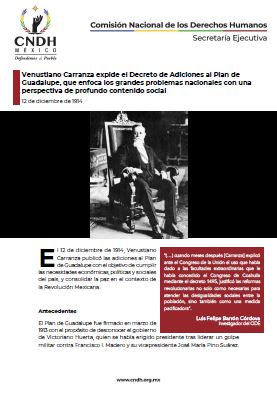 Venustiano Carranza expide el Decreto de Adiciones al Plan de Guadalupe, que enfoca los grandes problemas nacionales con una perspectiva de profundo contenido social