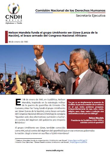 Nelson Mandela funda el grupo Umkhonto we Sizwe (Lanza de la Nación), el brazo armado del Congreso Nacional Africano