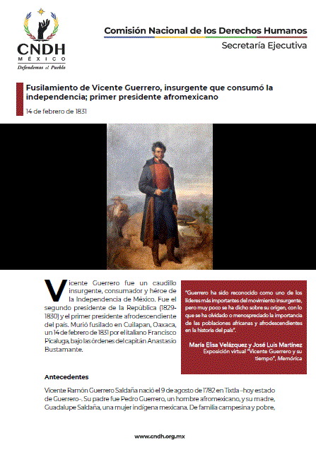 Fusilamiento de Vicente Guerrero, insurgente que consumó la independencia; primer presidente afromexicano