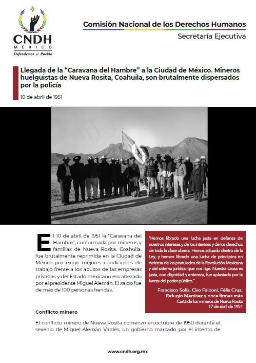 Llegada de la “Caravana del Hambre” a la Ciudad de México. Mineros huelguistas de Nueva Rosita, Coahuila, son brutalmente dispersados por la policía