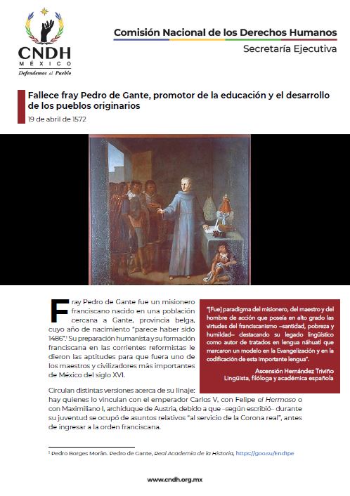 Fallece fray Pedro de Gante, promotor de la educación y el desarrollo de los pueblos originarios