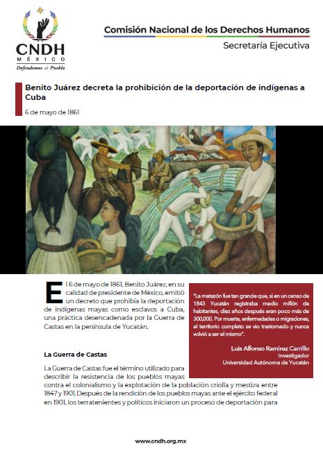Benito Juárez decreta la prohibición de la deportación de indígenas a Cuba
