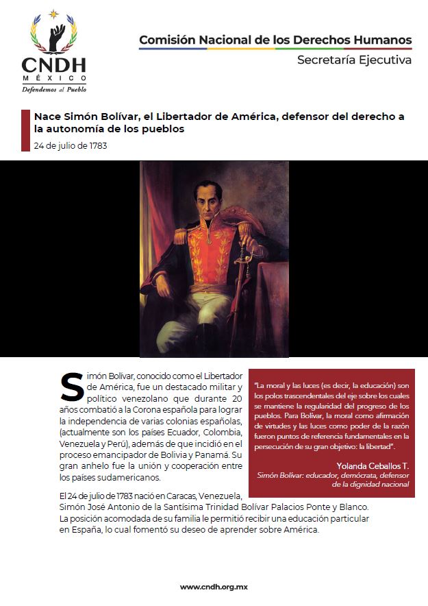 Nace Simón Bolívar, el Libertador de América, defensor del derecho a la autonomía de los pueblos