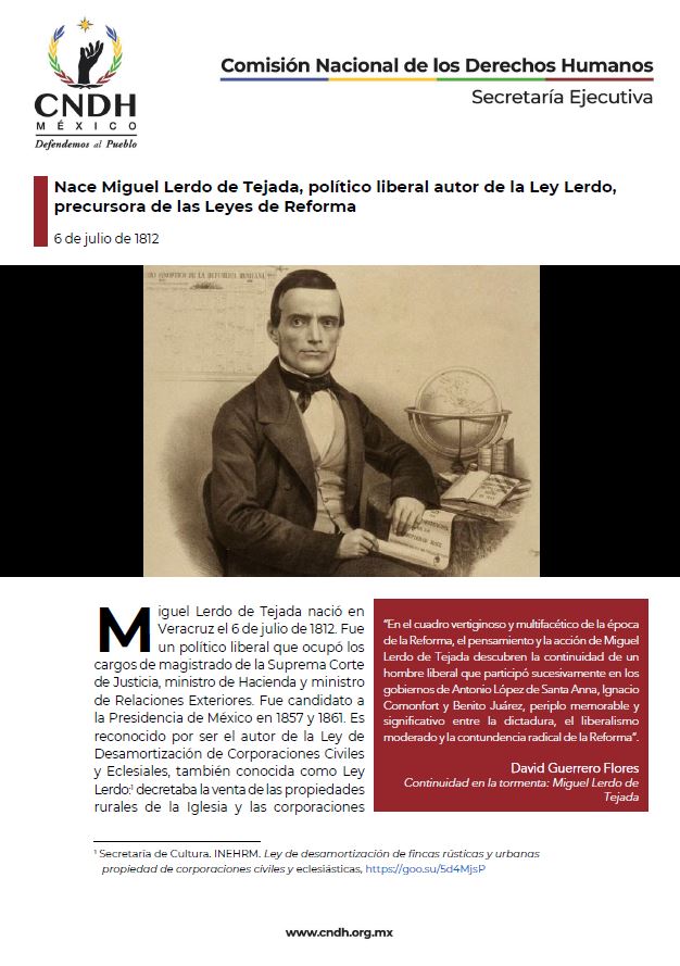 Nace Miguel Lerdo de Tejada, político liberal autor de la Ley Lerdo, precursora de las Leyes de Reforma