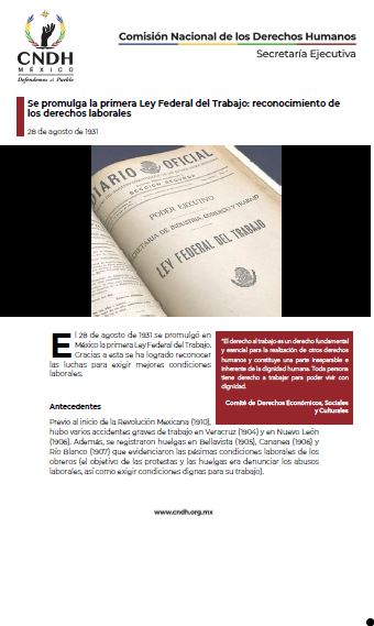 Se promulga la primera Ley Federal del Trabajo: reconocimiento de los derechos laborales