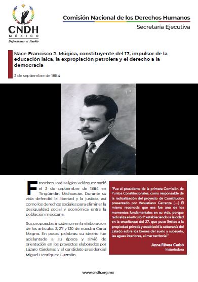 Nace Francisco J. Múgica, constituyente del 17, impulsor de la educación laica, la expropiación petrolera y el derecho a la democracia