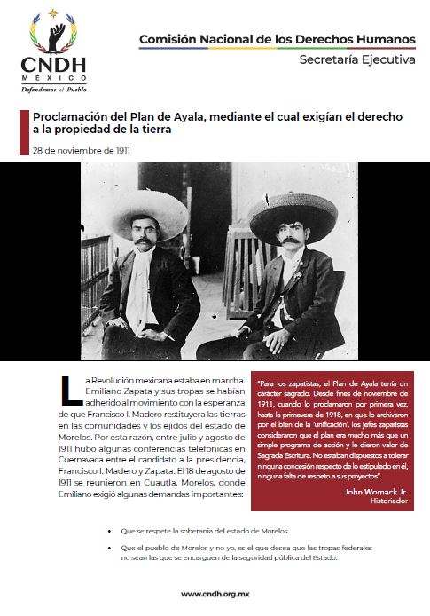 Proclamación del Plan de Ayala, mediante el cual exigían el derecho a la propiedad de la tierra