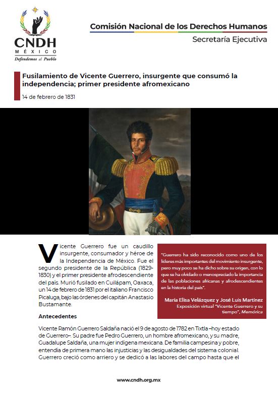 Fusilamiento de Vicente Guerrero, insurgente que consumó la independencia; primer presidente afromexicano