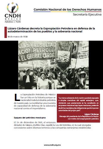 Lázaro Cárdenas decreta la Expropiación Petrolera en defensa de la autodeterminación de los pueblos y la soberanía nacional