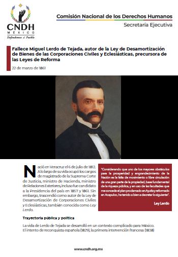 Fallece Miguel Lerdo de Tejada, autor de la Ley de Desamortización de Bienes de las Corporaciones Civiles y Eclesiásticas, precursora de las Leyes de Reforma