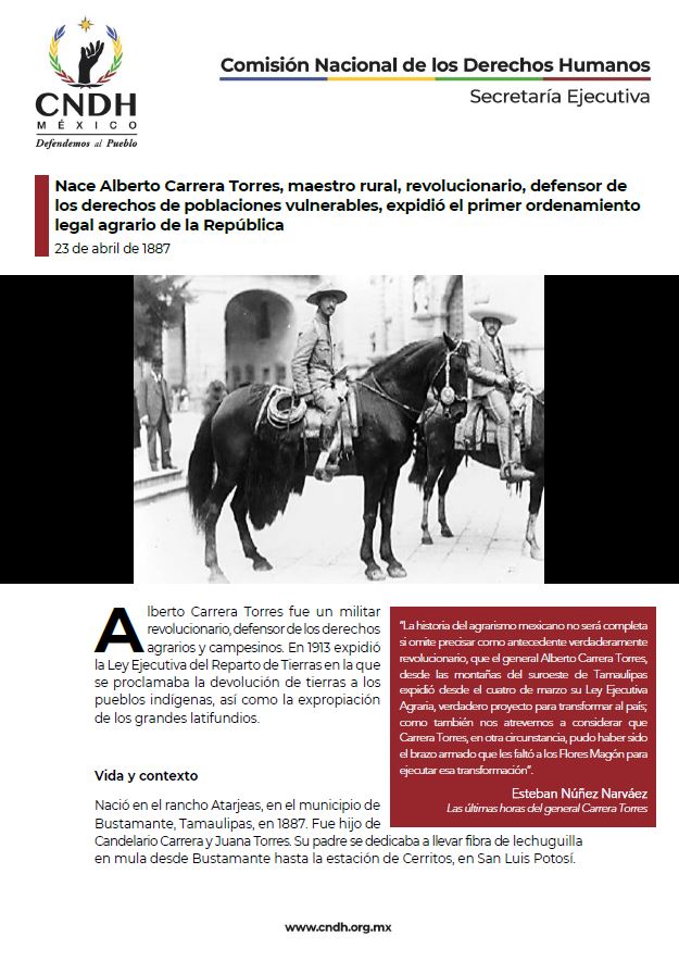 Nace Alberto Carrera Torres, maestro rural, revolucionario, defensor de los derechos de poblaciones vulnerables, expidió el primer ordenamiento legal agrario de la República
