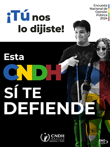 Esta CNDH sí te defiende