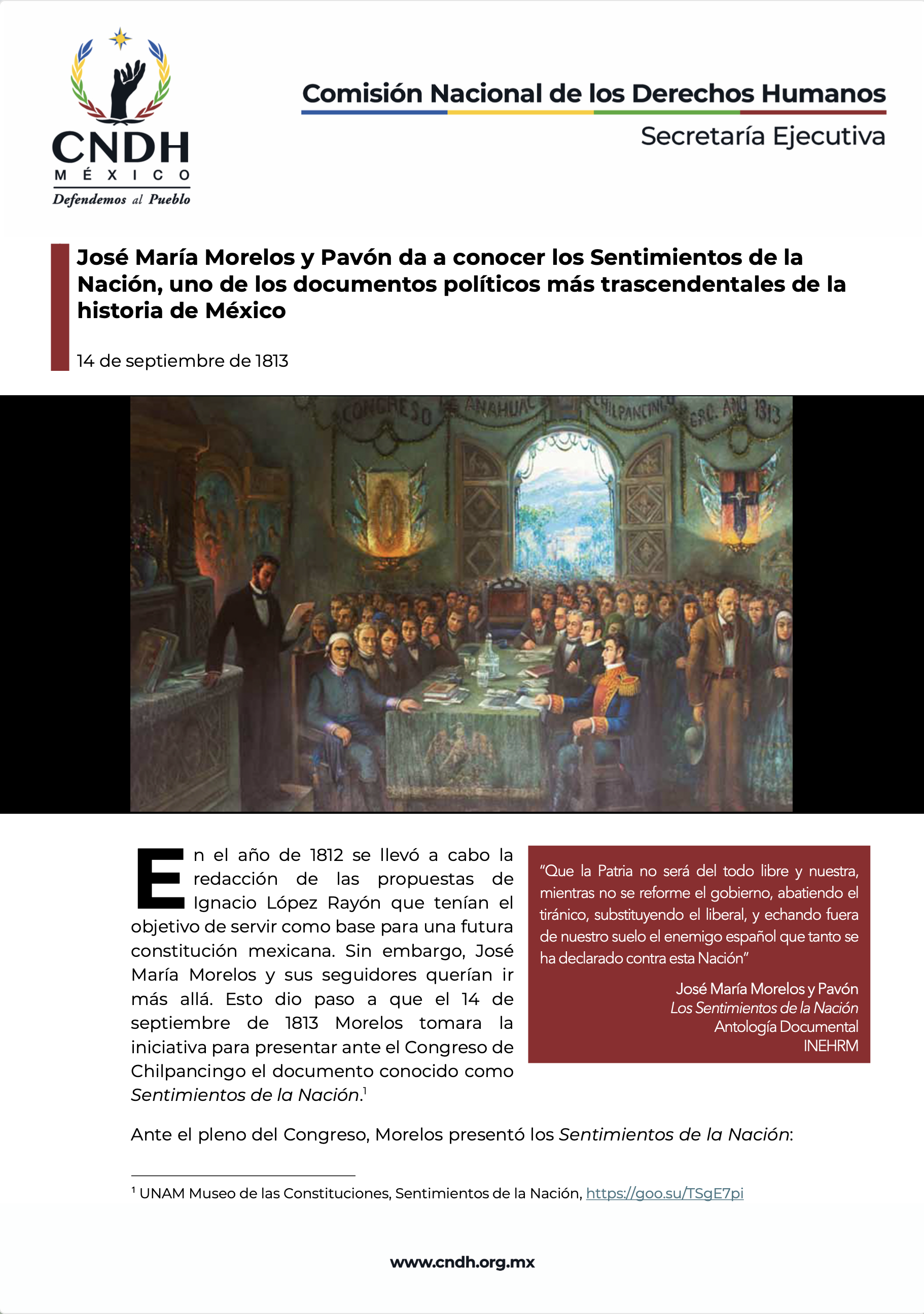 José María Morelos y Pavón da a conocer los Sentimientos de la Nación, uno de los documentos políticos más trascendentales de la historia de México