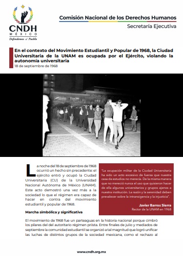 En el contexto del Movimiento Estudiantil y Popular de 1968, la Ciudad Universitaria de la UNAM es ocupada por el Ejército, violando la autonomía universitaria