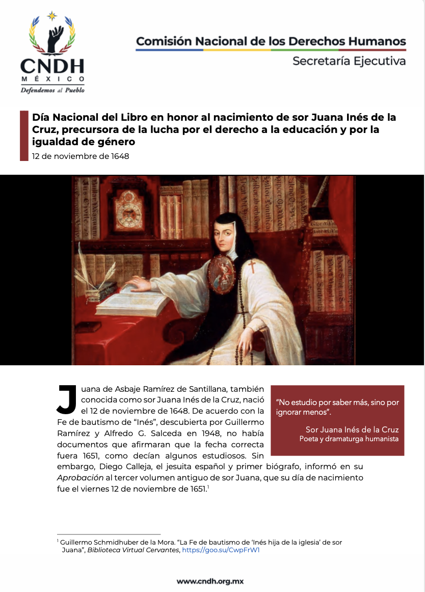 Día Nacional del Libro en honor al nacimiento de sor Juana Inés de la Cruz, precursora de la lucha por el derecho a la educación y por la igualdad de género