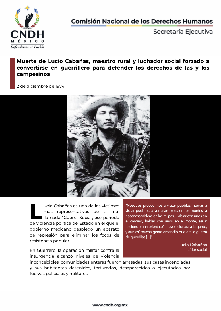 Muerte de Lucio Cabañas, maestro rural y luchador social forzado a convertirse en guerrillero para defender los derechos de las y los campesinos