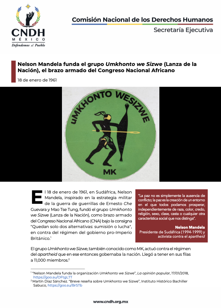 Nelson Mandela funda el grupo Umkhonto we Sizwe (Lanza de la Nación), el brazo armado del Congreso Nacional Africano