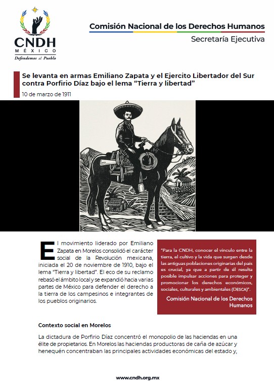 Se levanta en armas Emiliano Zapata y el Ejercito Libertador del Sur contra Porfirio Díaz bajo el lema “Tierra y libertad”