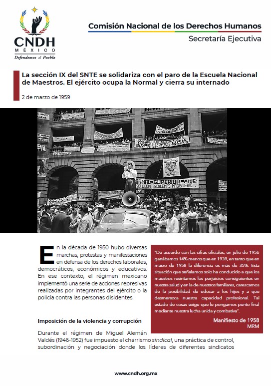 La sección IX del SNTE se solidariza con el paro de la Escuela Nacional de Maestros. El ejército ocupa la Normal y cierra su internado