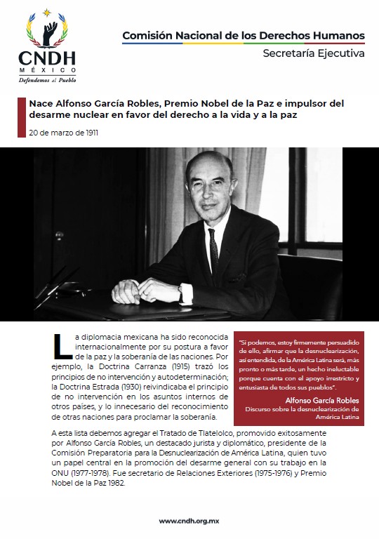 Alfonso García Robles, Premio Nobel de la Paz e impulsor del desarme nuclear en favor del derecho a la vida y a la paz