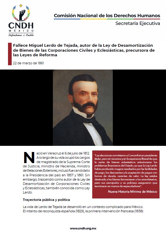 Fallece Miguel Lerdo de Tejada, autor de la Ley de Desamortización de Bienes de las Corporaciones Civiles y Eclesiásticas, precursora de las Leyes de Reforma