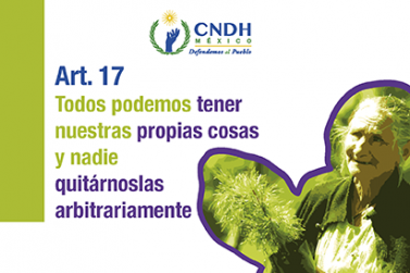 Todos podemos tener nuestras propias cosas y nadie quitárnoslas arbitrariamente