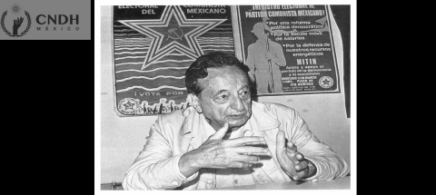 Valentín Campa Salazar  Líder sindical ferrocarrilero, defensor de los derechos laborales, luchador social