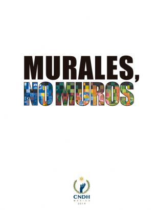 Murales, no muros