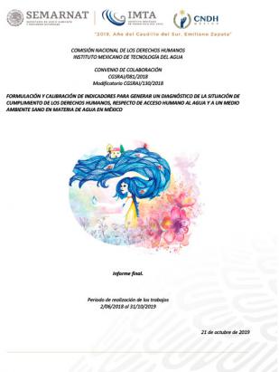 Formulación y calibración de Indicadores para generar un Diagnóstico de la situación de cumplimiento de los derechos humanos, respecto de acceso humano al agua y a un medio ambiente sano en materia de agua en México 