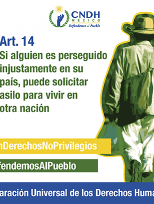 Si alguien es perseguido injustamente en su país, puede solicitar asilo para vivir en otra nación