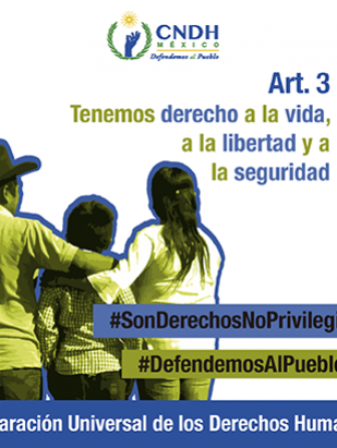 Tenemos derecho a la vida, a la libertad y a la seguridad