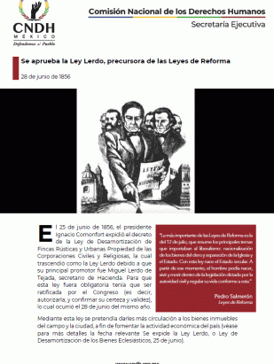 Se aprueba la Ley Lerdo, precursora de las Leyes de Reforma