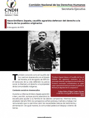 Nace Emiliano Zapata, caudillo agrarista defensor del derecho a la tierra de los pueblos originarios