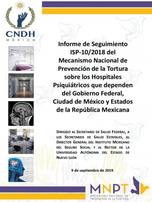 Informe de Seguimiento 10/2018 del Mecanismo Nacional de Prevención de la Tortura sobre los Hospitales Psiquiátricos que dependen del Gobierno Federal, Ciudad de México y Estados de la República Mexicana