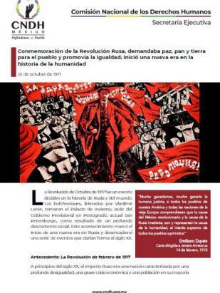 Conmemoración de la Revolución Rusa, demandaba paz, pan y tierra para el pueblo y promovía la igualdad; inició una nueva era en la historia de la humanidad