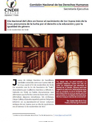 Día Nacional del Libro en honor al nacimiento de Sor Juana Inés de la Cruz, precursora de la lucha por el derecho a la educación y por la igualdad de género