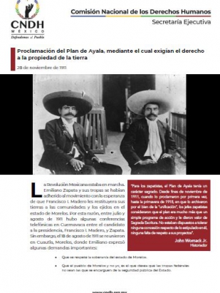 Proclamación del Plan de Ayala, mediante el cual exigían el derecho a la propiedad de la tierra