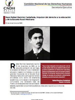 Nace Rafael Ramírez Castañeda, impulsor del derecho a la educación y de la Escuela Rural Mexicana