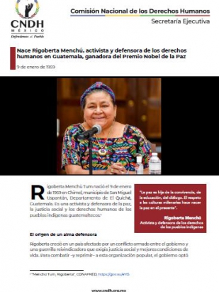 Nace Rigoberta Menchú, activista y defensora de los derechos humanos en Guatemala, ganadora del Premio Nobel de la Paz