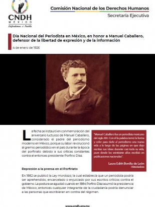 Día Nacional del Periodista en México, en honor a Manuel Caballero, defensor de la libertad de expresión y de la información
