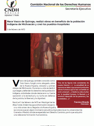Nace Vasco de Quiroga, realizó obras en beneficio de la población indígena de Michoacán y creó los pueblos-hospitales