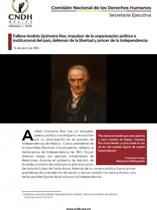 Fallece Andrés Quintana Roo, impulsor de la organización política e institucional del país, defensor de la libertad y prócer de la Independencia