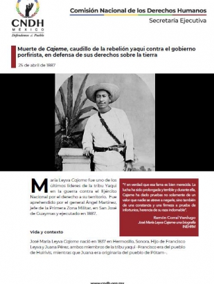 Muerte de Cajeme, caudillo de la rebelión yaqui contra el gobierno porfirista, en defensa de sus derechos sobre la tierra