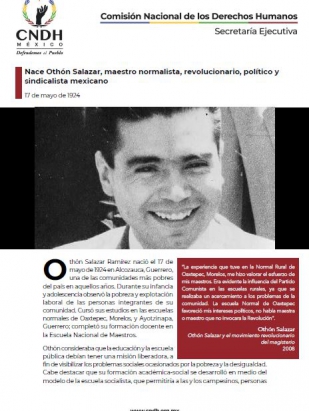 Nace Othón Salazar, maestro normalista, revolucionario, político y sindicalista mexicano