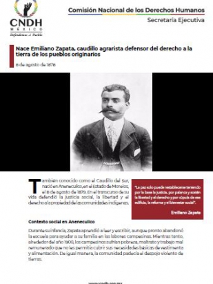 Nace Emiliano Zapata, caudillo agrarista defensor del derecho a la tierra de los pueblos originarios